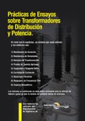 PRACTICAS DE ENSAYOS SOBRE TRANSFORMADORES DE DISTRIBUCION Y POTENCIA